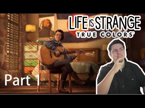 LIFE IS STRANGE TRUE COLORS PS5 Walkthrough Gameplay Part 1