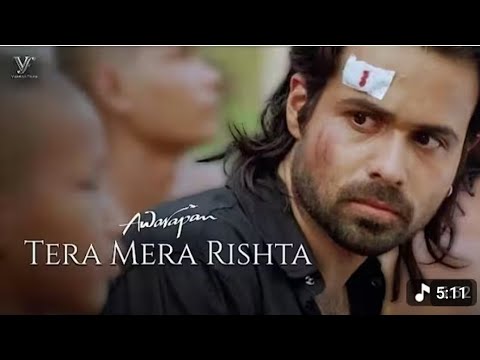 Tera Mera Rishta Purana (HD)Video Song| Awarapan Movie Song |Emraan HashmiSongs |Mustafa Zahid