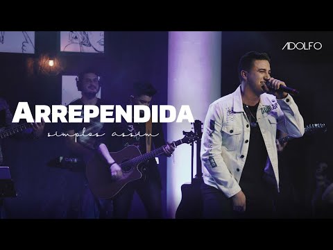 Adolfo - Arrependida - DVD Simples Assim (Ao Vivo)