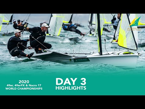 Day 3 - 2020 49er, 49erFX & Nacra 17 Worlds
