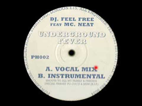 Underground Fever (Vocal Mix) - DJ Feel Free Ft. MC. Neat - Powerhouse Recordings (Side A)