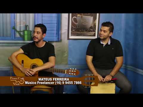 Prog. Prosa, Café e Viola n. 418 Parte 02   Fioravante