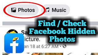 How to Check/Find Facebook Hidden Photos 2023