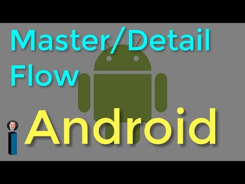 Master/Detail Flow - Getting Started with Android Development