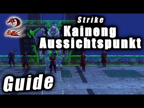 KAINENG AUSSICHTSPUNKT Guide - Guild Wars 2 Strike Guide