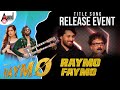 Raymo Title Song Release Event I Ishan I Ashika Ranganath I Pavan Wadeyar I Arjun Janya