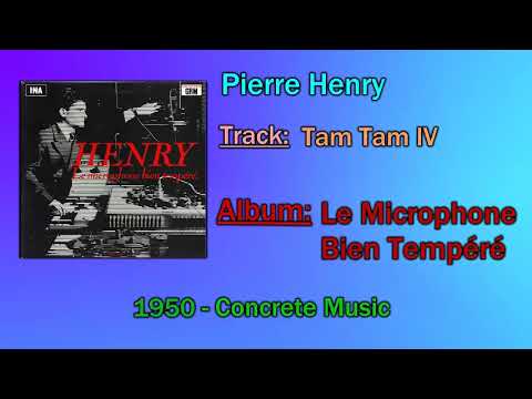 🔄 Pierre Henry - Tam Tam IV [1950] 🔄