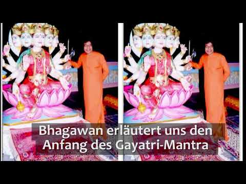 DIE INNERE BEDEUTUNG DES GAYATRI-MANTRAS, WIE SIE VON SATHYA SAI BABA ERKLÄRT WURDE: