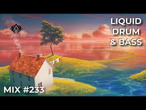 Liquid Drum and Bass Mix 233