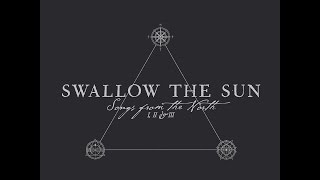 Swallow the Sun - With You Came the Whole of the World's Tears
