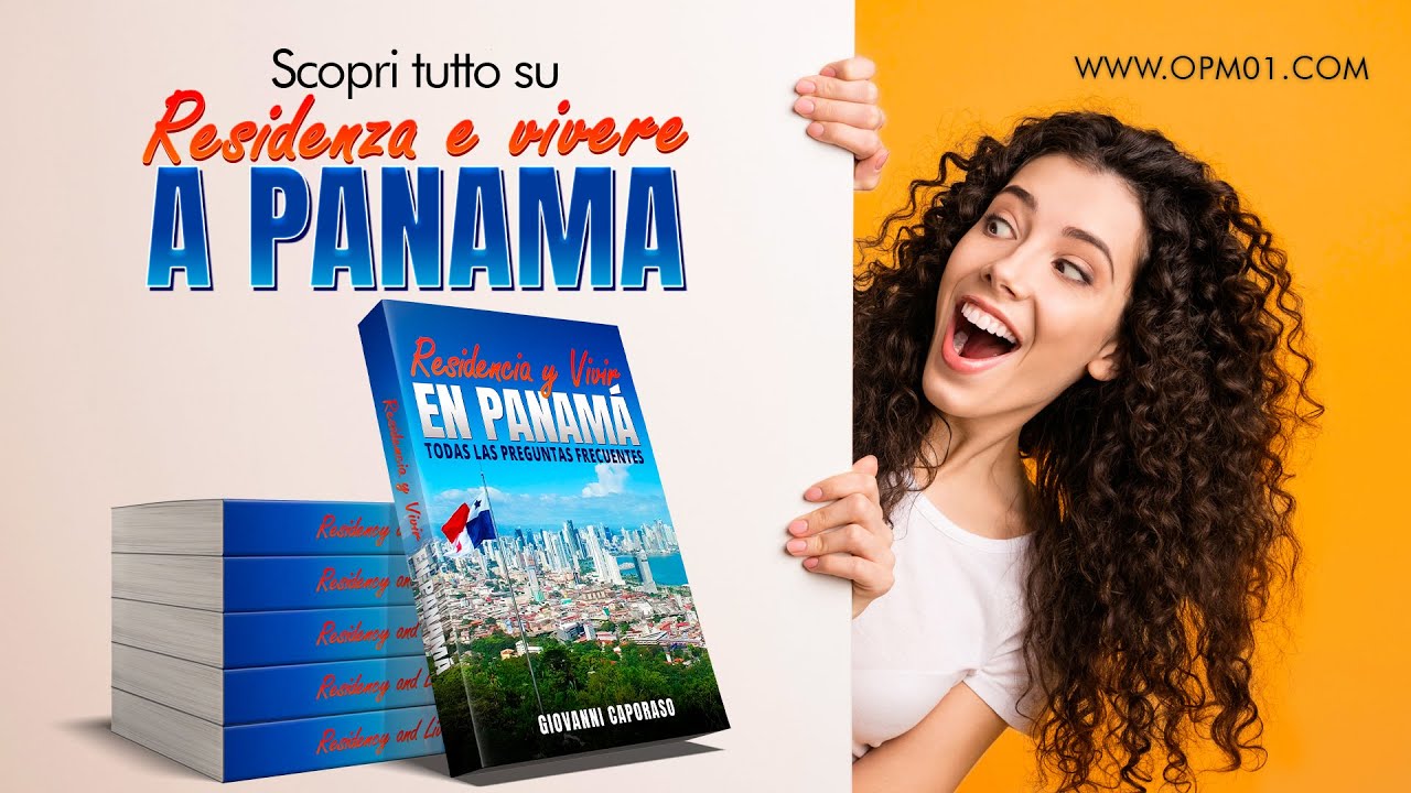 Residenza e vivere a Panama: tutte le domande frequenti