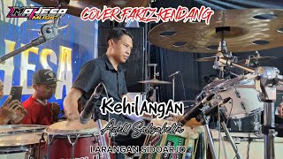 Download lagu COVER KENDANG CAK FARIZ - LOST - ADEL SALSABELLA - MAHESA MUSIC Ft DHEHAN PRO mp3