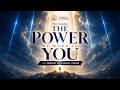 THE POWER AT WORK IN YOU