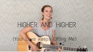 Higher and Higher (Your Love Keeps Lifting Me) by Jackie Wilson - cover by Andrea Hamilton