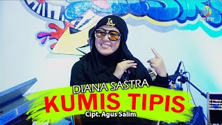 Download lagu KUMIS TIPIS || DIANA SASTRA 2023 mp3