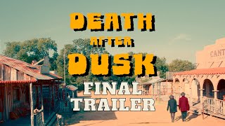 Death After Dusk | Final Trailer