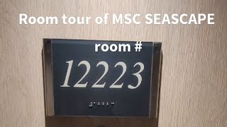 MSC SEASCAPE room tour of room 12223.  #CruisinwithJ #msc #msccruises #cruiseship #cruisetour