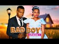 BAD BOY Episode 1
