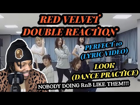 KPOP R&B QUEENS!! | Red Velvet - Perfect 10 [Lyric Video] & Look [Dance Practice] (REACTION)