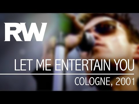 Robbie Williams | Let Me Entertain You | Live In Cologne 2001