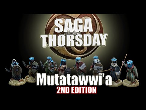 Mutatawwi'a Faction Review with Monty! SAGA THORSDAY 172