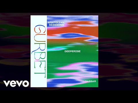 Deeperise, Anatolian Sessions, Jabbar - Gurbet (Visualiser)