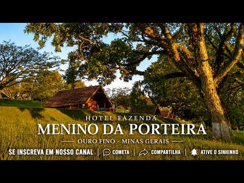 Hotel Fazenda Menino da Porteira - Ouro Fino - Minas Gerais