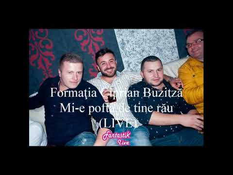 Formatia Ciprian Buzitza - Mi-e pofta de tine rau live