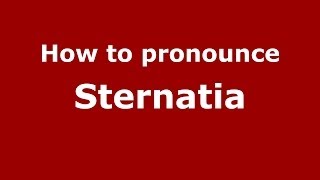 How to pronounce Sternatia