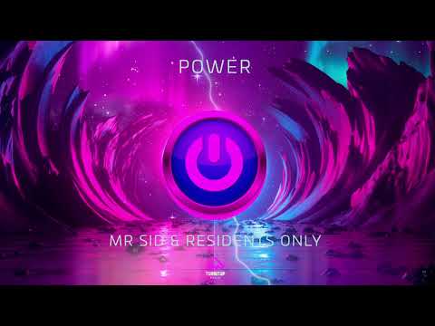 Mr. Sid x Residents Only - Power
