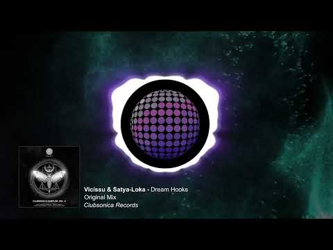 Vicissu, Satya Loka - Dream Hooks [Clubsonica Records]