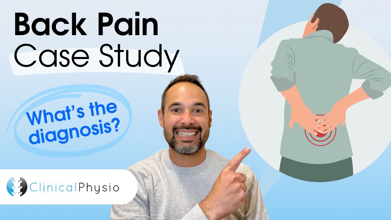 Back Pain Case Study | Expert Physio explains assessment, clinical reasoning and diagnosis!
