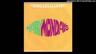 Happy Mondays~Hallelujah [Andrew Weatherall &amp; Paul Oakenfold Remix]