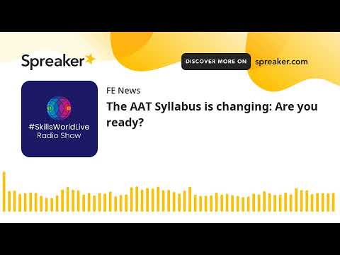 The AAT Syllabus is changing: Are you ready?