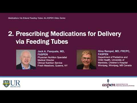 Prescribing Medications (Medication Via Enteral Feeding Tubes Part 2)