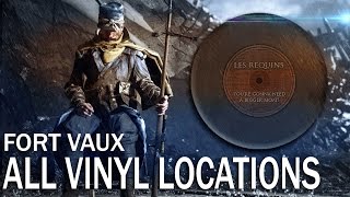 ALL VINYL LOCATIONS FORT VAUX - Battlefield 1 They Shall Not pass DLC