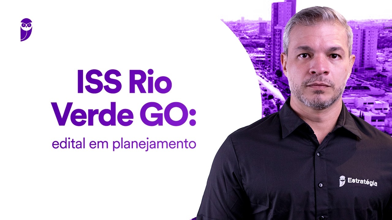 Concurso ISS Rio Verde GO: edital em planejamento