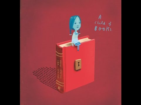 A Child of Books - Oliver Jeffers/Sam Winston