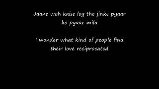 Jaane Woh Kaise Log - Lyrics & Translation MY 