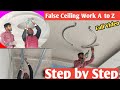Entire False Ceiling Work Step By Step A 2 Z Full Video Construction Details New False Ceiling