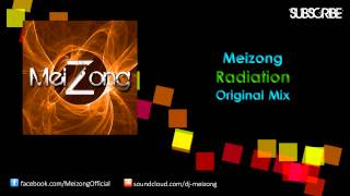 Meizong - Radiation (Original Mix)
