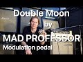 Mad Professor Double Moon demo by Marko Karhu