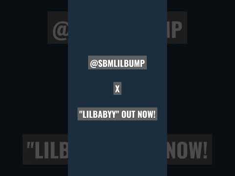 @sbmlilbump - "LILBABYY" Out Now!! #shorts