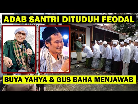 The Manners of Islamic Boarding School Students Accused of Feudalism and Slavery | Buya Yaha and ...