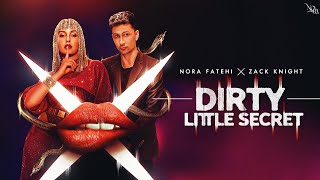 Download lagu Dirty Little Secret Nora Fatehi x Zack Knight... mp3