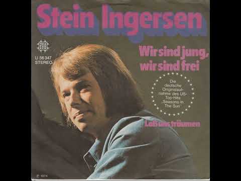 Stein Ingersen ,,Wir sind jung, wir sind Frei 1974