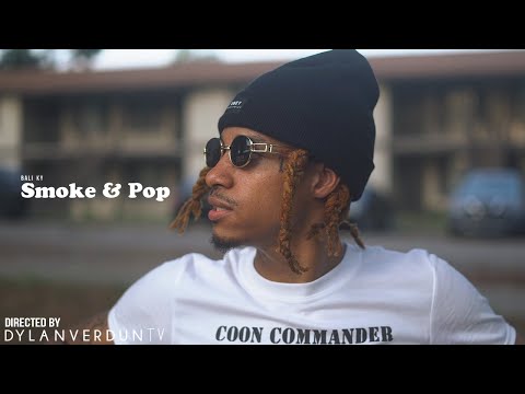 Bali Ky - Smoke & Pop (Official Music Video) @dylanverduntv
