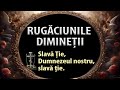 Rugăciunile De Dimineață Audio și TEXT Asculta RUGACIUNEA DE DIMINEATA La Trezire