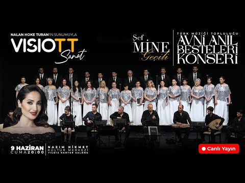 VISIOTT Sanat - Türk Müziği Topluluğu, Avni Anıl Besteleri Özel Konseri