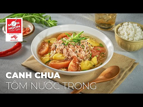 Cách làm CANH CHUA TÔM NƯỚC TRONG sóng sánh, tràn vị ngon | MÓN NGON MỖI NGÀY